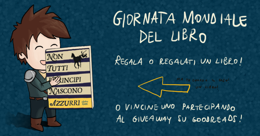 giornata del libro regala o vinci una copia del libro romanzo non tutti i principi nascono azzurri